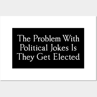 Political Jokes Posters and Art